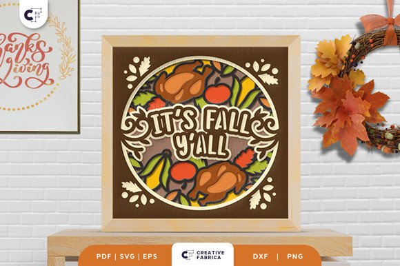 It's Fall Yall Autumn 3D Shadow Box SVG (by Creative Fabrica Crafts)