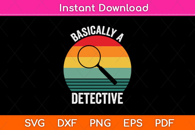 Retro Basically a Detective Svg File (by Graphic School)