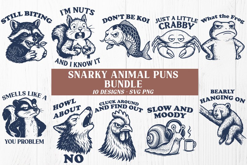 Snarky Animal Puns Funny SVG PNG Bundle (by juiceboxy)