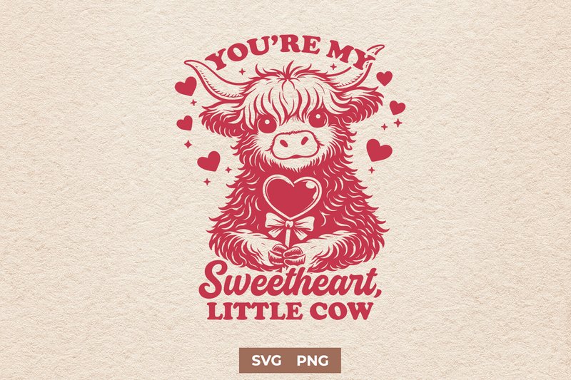You’re My Sweetheart Little Cow SVG PNG (by juiceboxy)
