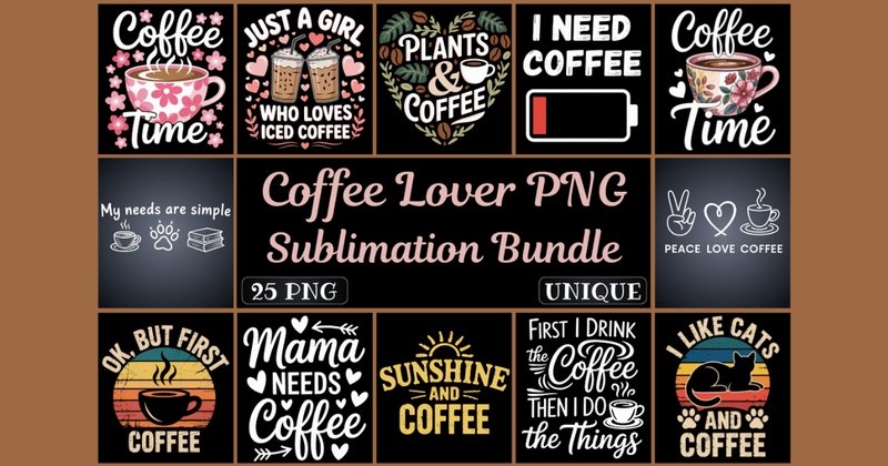 Coffee Lover PNG Sublimation Bundle (by TechPeak Crafts)