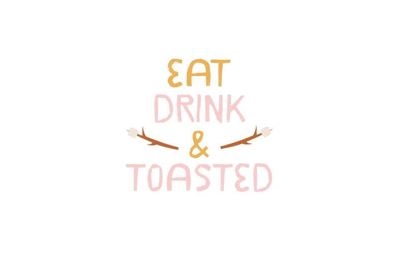 Eat, Drink & Get Toasted (by Creative Fabrica Crafts)