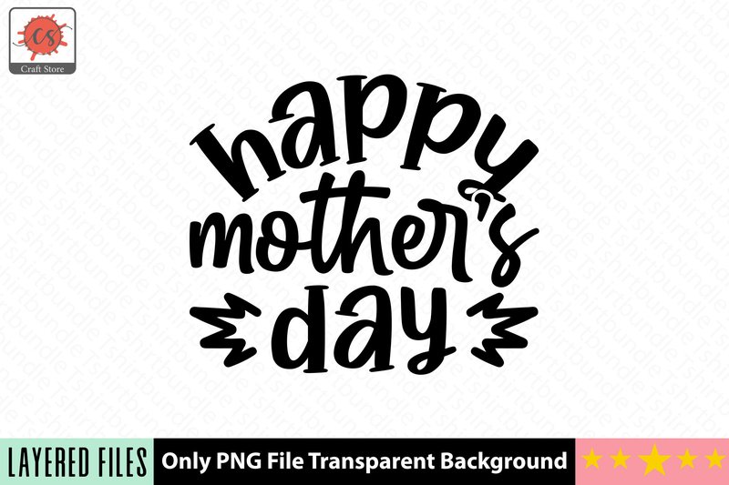 Happy Mother's Day Craft SVG (by SVGcraftor)