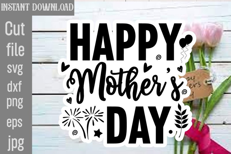 Happy Mother's Day SVG Cut File (by SimaCrafts)