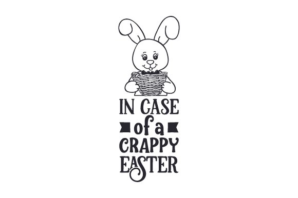 In Case of a Crappy Easter (by Creative Fabrica Crafts)