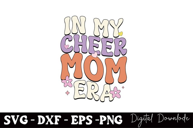 In My Cheer Mom Era, Mothers Day Svg (by BlackCraft)