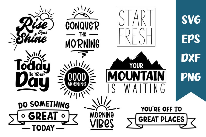 Inspirational Morning Quotes Cut Files (by RADesigns21)