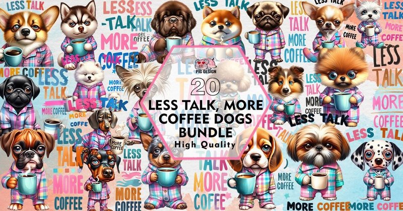Less Talk, More Coffee Dogs Clipart PNG Bundle (by PIG.design)