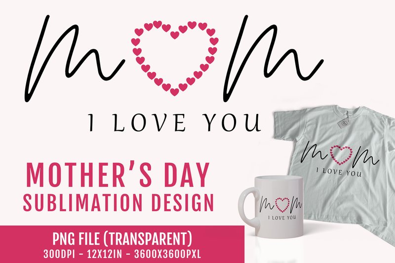 Mom Sublimation Design, Mothers Day Sub (by AdMaioraDesign)
