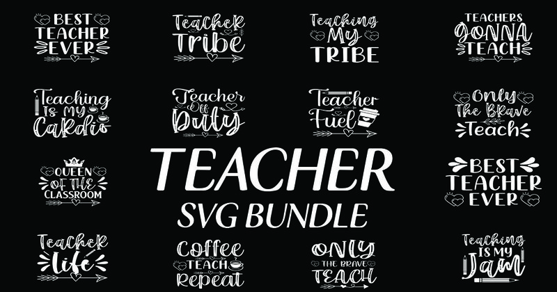 Teacher SVG Bundle (by dave nick)