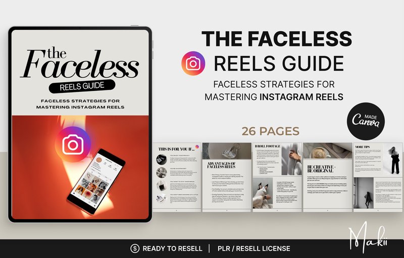 The Faceless Instagram Reels Guide (by Makii)