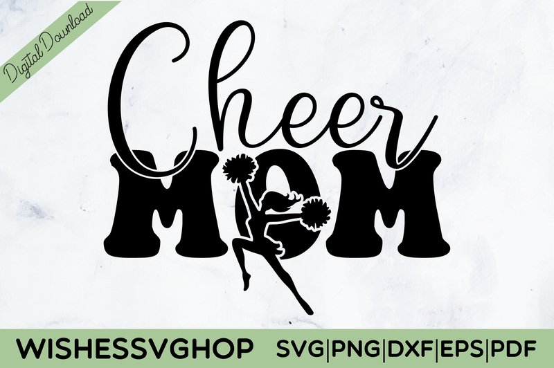 Cheer Mom SVG - Dance Mom - Cheer Mama (by wishessvghop)