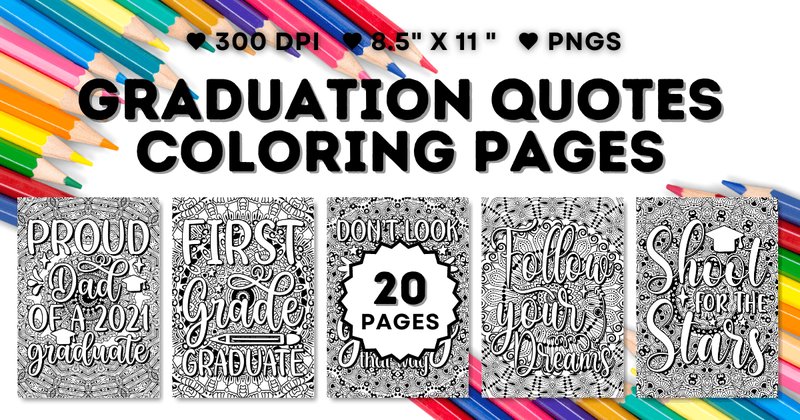 Graduation Quotes Coloring Pages (by DesignScape Arts)