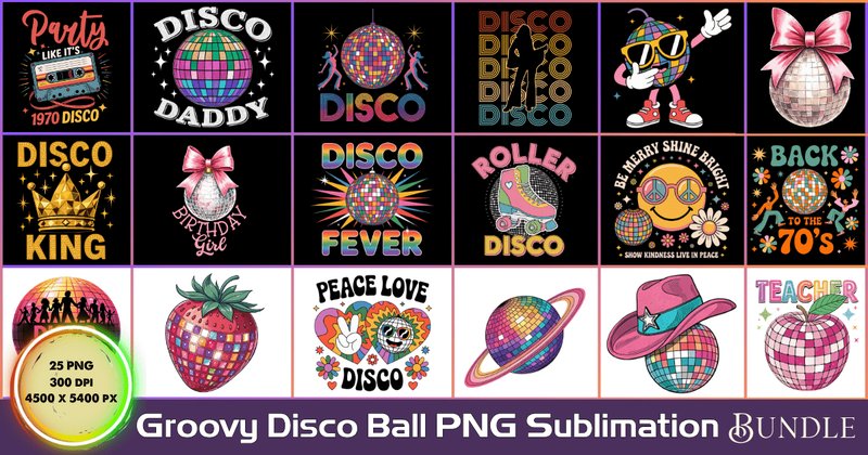 Groovy Disco Ball PNG Sublimation Bundle (by PixelCraft25)