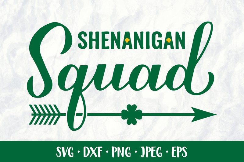 Shenanigan Squad SVG. Saint Patricks Day (by LaBelezoka)