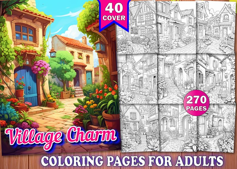 270 Village Charm Coloring Pages Adults (by PLAY ZONE)
