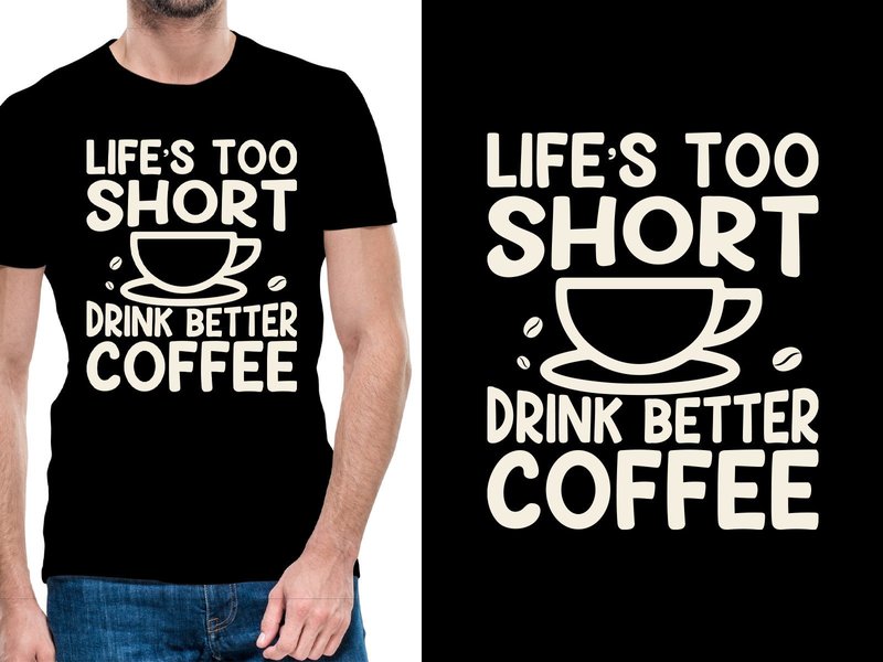 Drink Better Coffee Logo Tshirt Design (by sahirtshirt)
