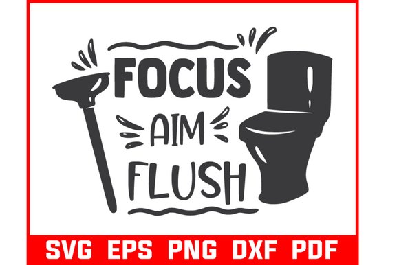 Focus Aim Flush Funny Bathroom Decor (by Craft Carnesia)