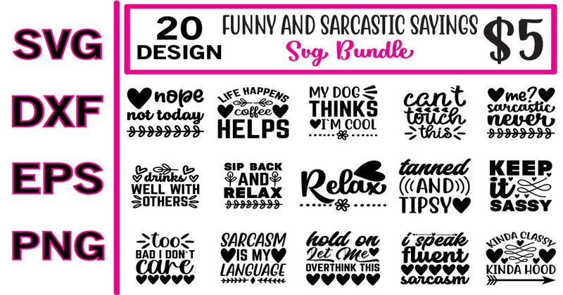Funny and Sarcastic Sayings SVG Bundle (by Creative_Artist)