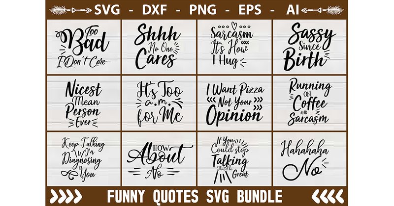 Funny Quotes SVG Bundle Vol-1 (by akdesignstorebd)