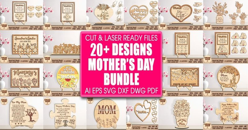 Happy Mother's Day Stand Decor Cut File Bundle (by Break Jhon)