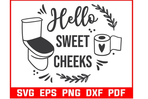 Hello Sweet Cheeks Bathroom Decor (by Craft Carnesia)
