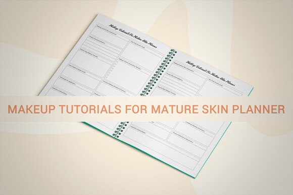 Makeup Tutorials for Mature Skin Planner (by Graphic_hero)