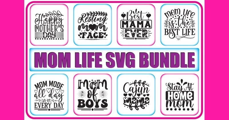 Mom Life SVG Design Bundle (by CozyPixel)