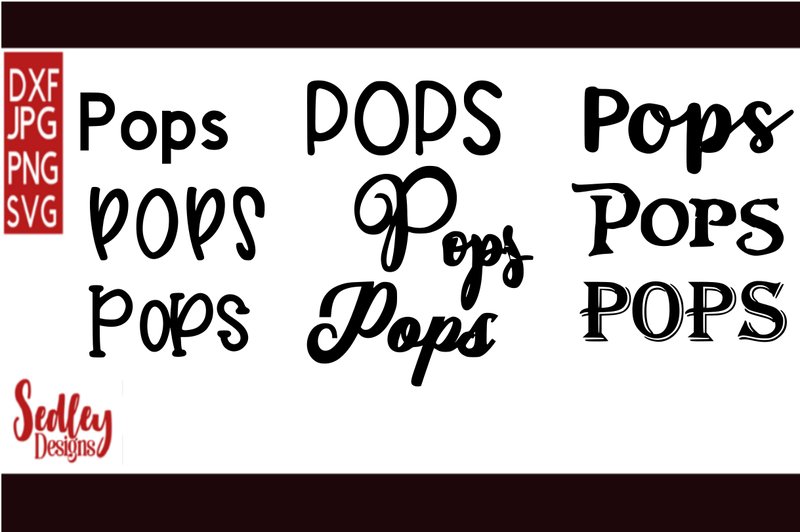 Pops in Seven Font Styles (by Sedley Designs)