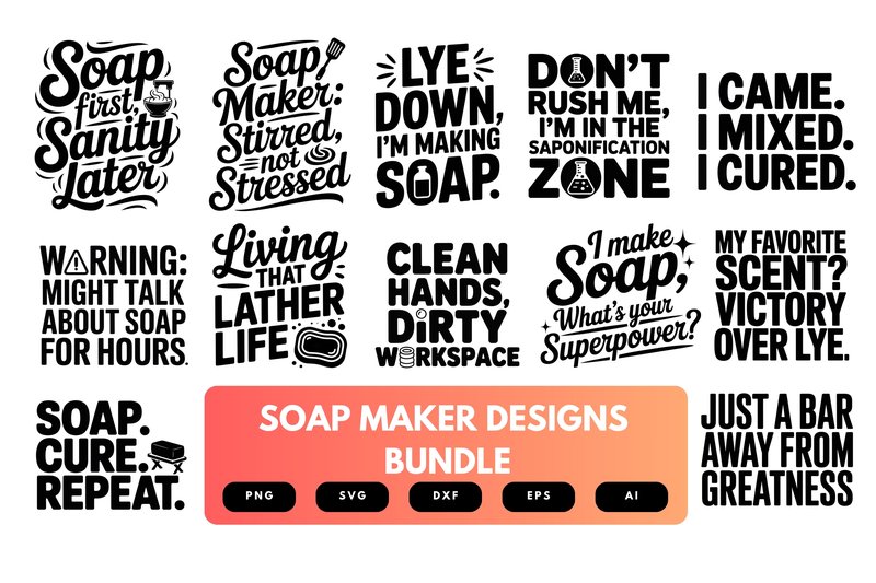 Soap Maker SVG Bundle (by merchrollinfo)