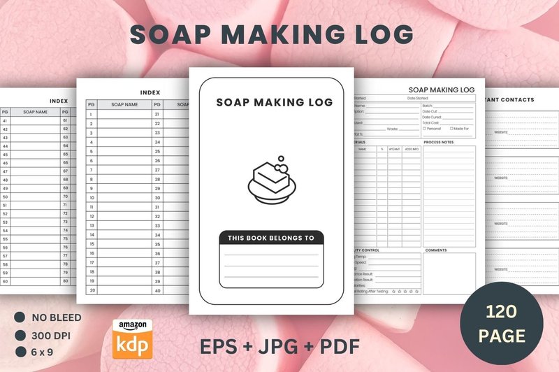 Soap Making Logbook Kdp Interior Design (by armanmojumdar49)