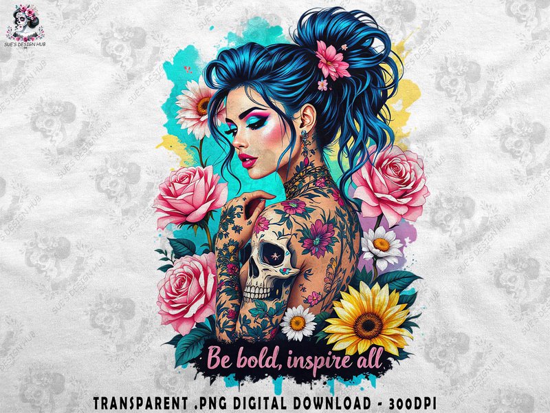 Be Bold, Inspire All Floral Tattoo Girl (by Sue Opperman Designs)